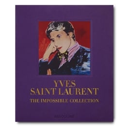 YVES SAINT-LAURENT | THE IMPOSSIBLE COLLECTION